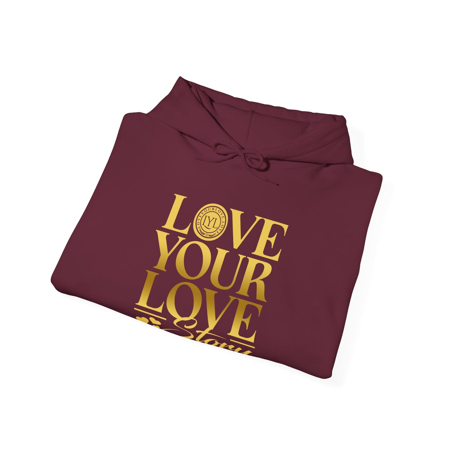 Love Your Love Story Hoodie