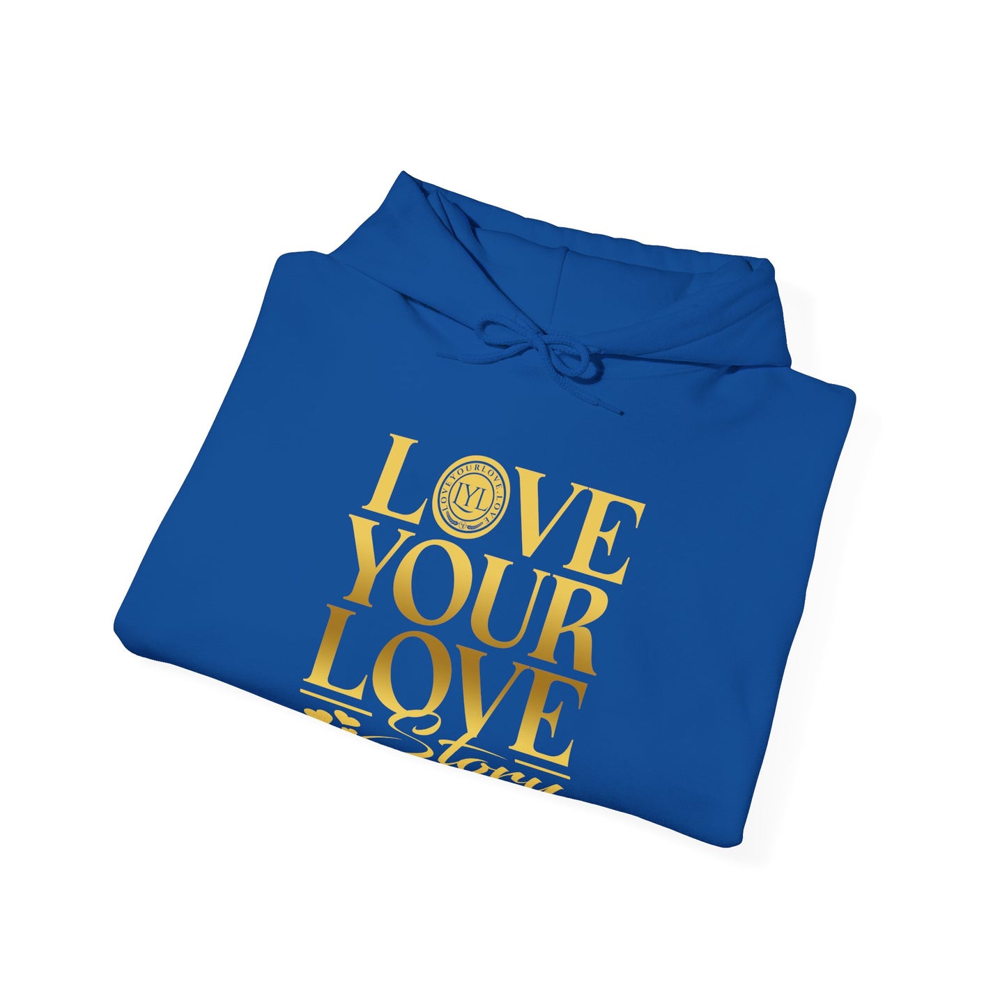 Love Your Love Story Hoodie