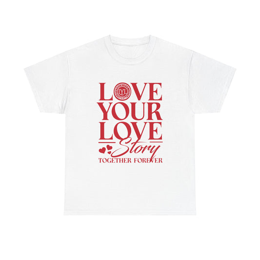 Love Your Love Classic Red Letter White Tee