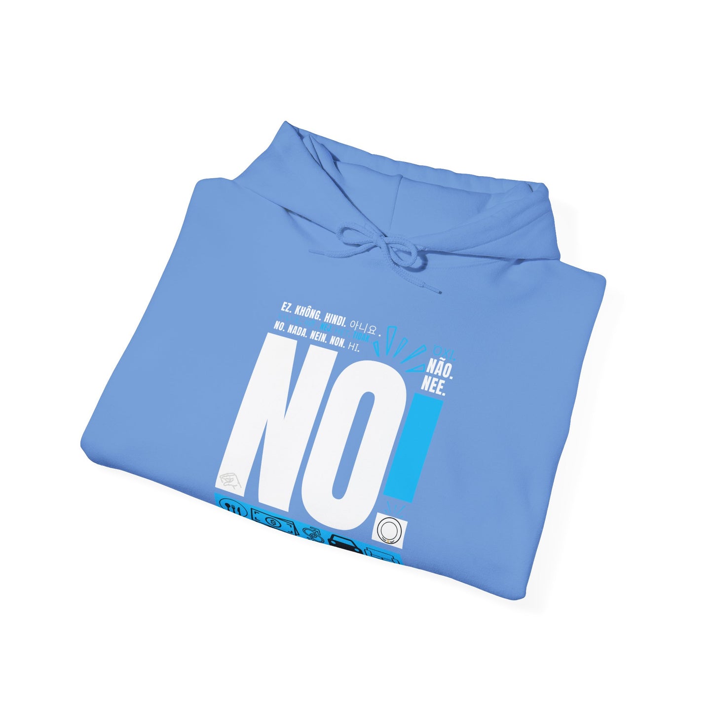"No! It's A Complete Sentence" Blue Hoodie