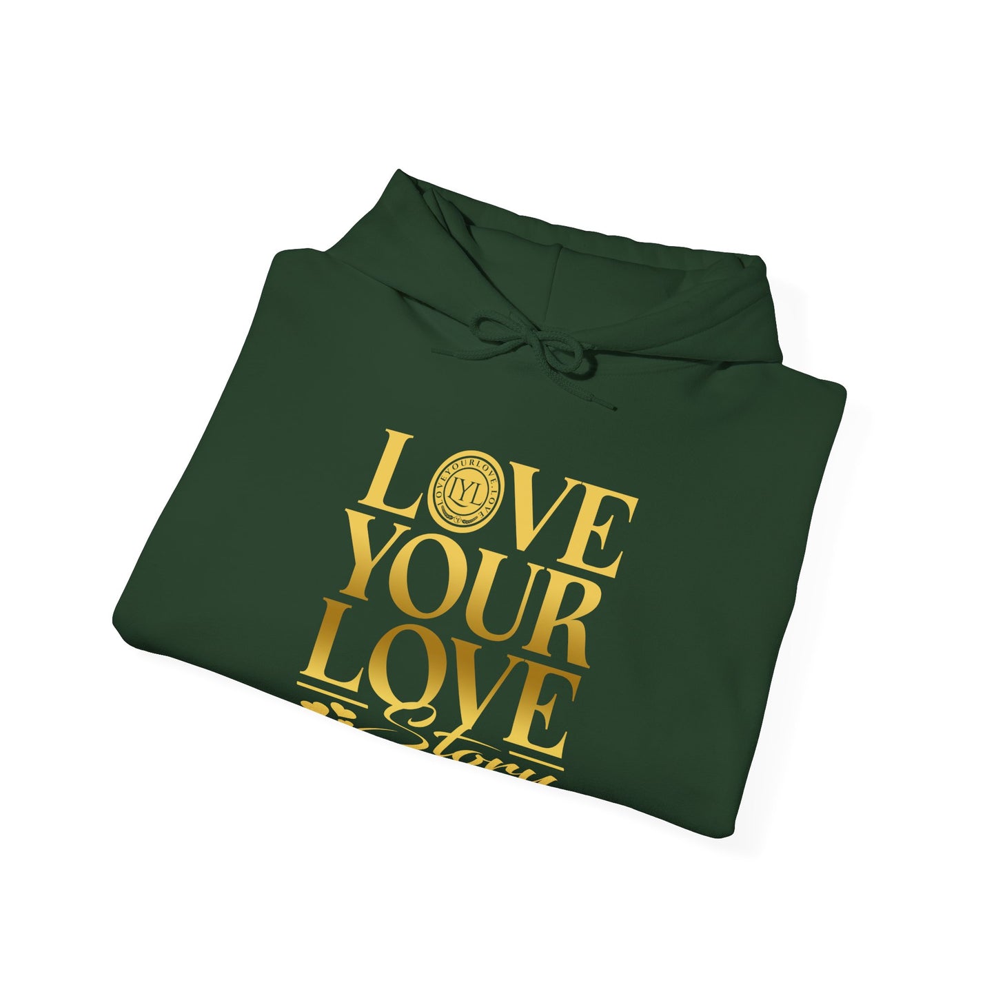 Love Your Love Story Hoodie