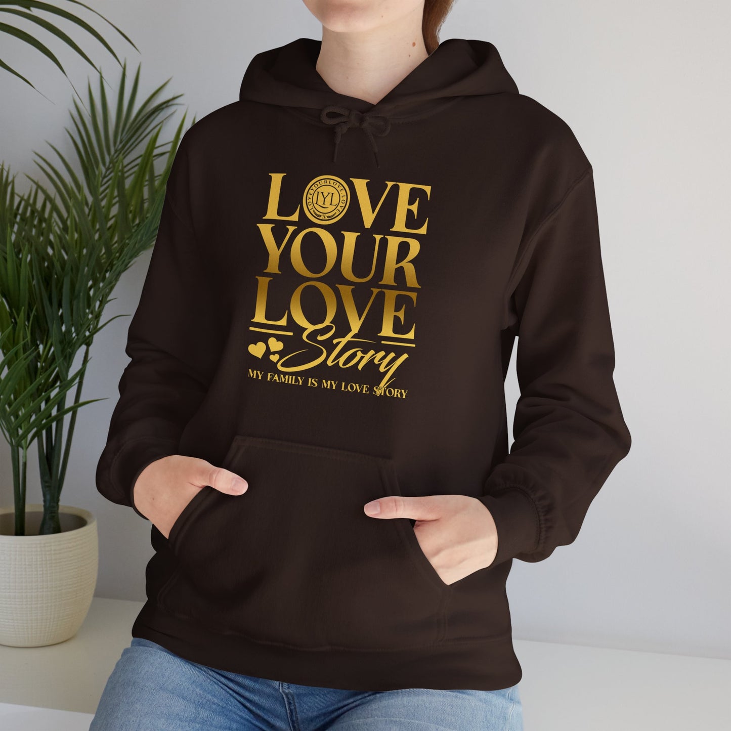 Love Your Love Story Hoodie