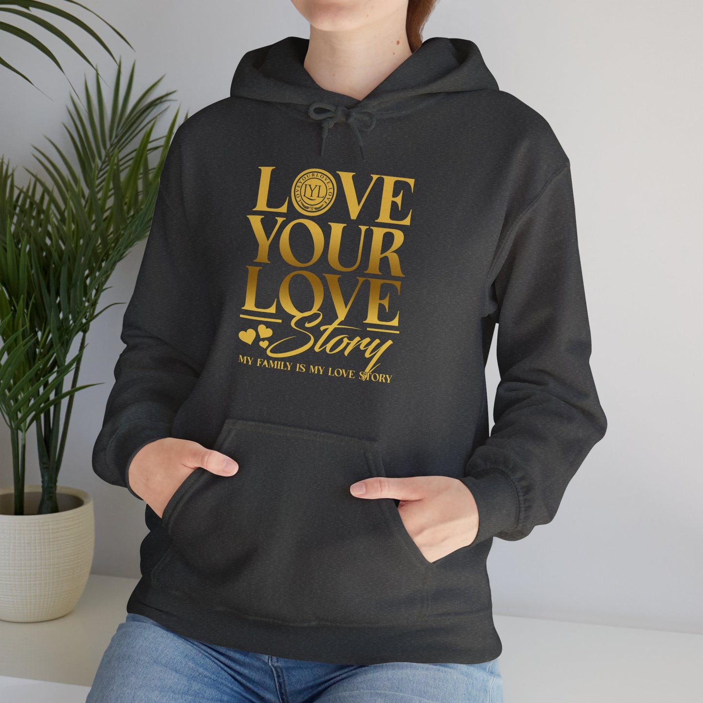 Love Your Love Story Hoodie