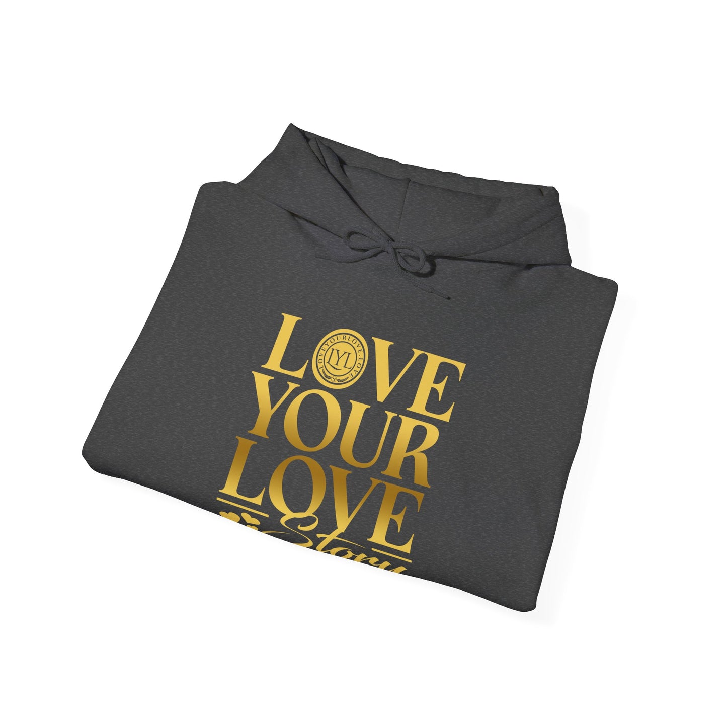 Love Your Love Story Hoodie