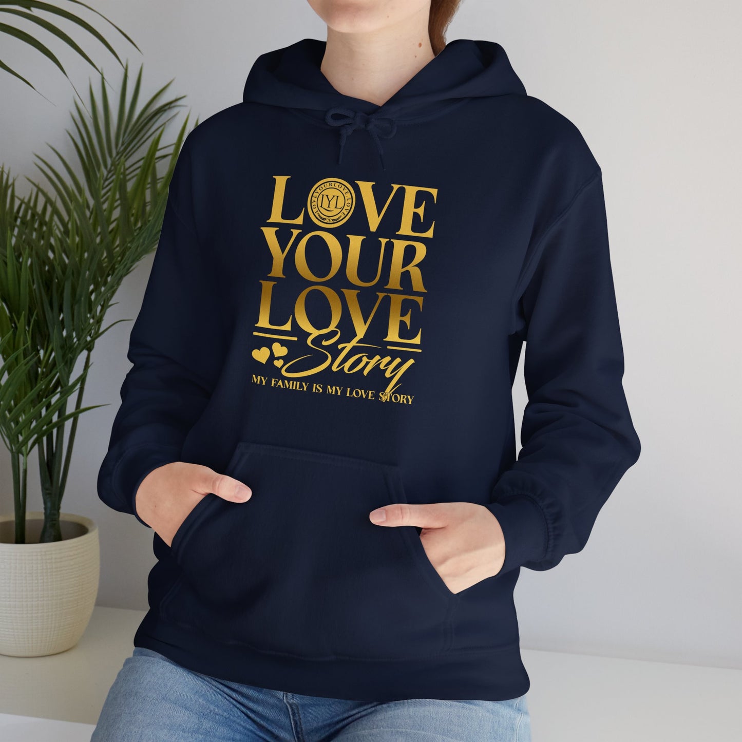 Love Your Love Story Hoodie