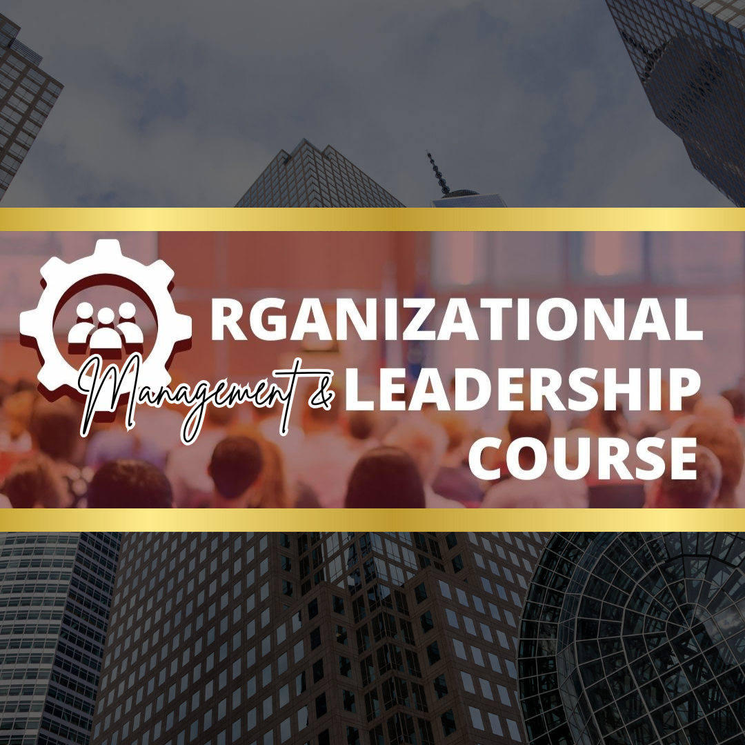 Organizational Management and Leadership Certification