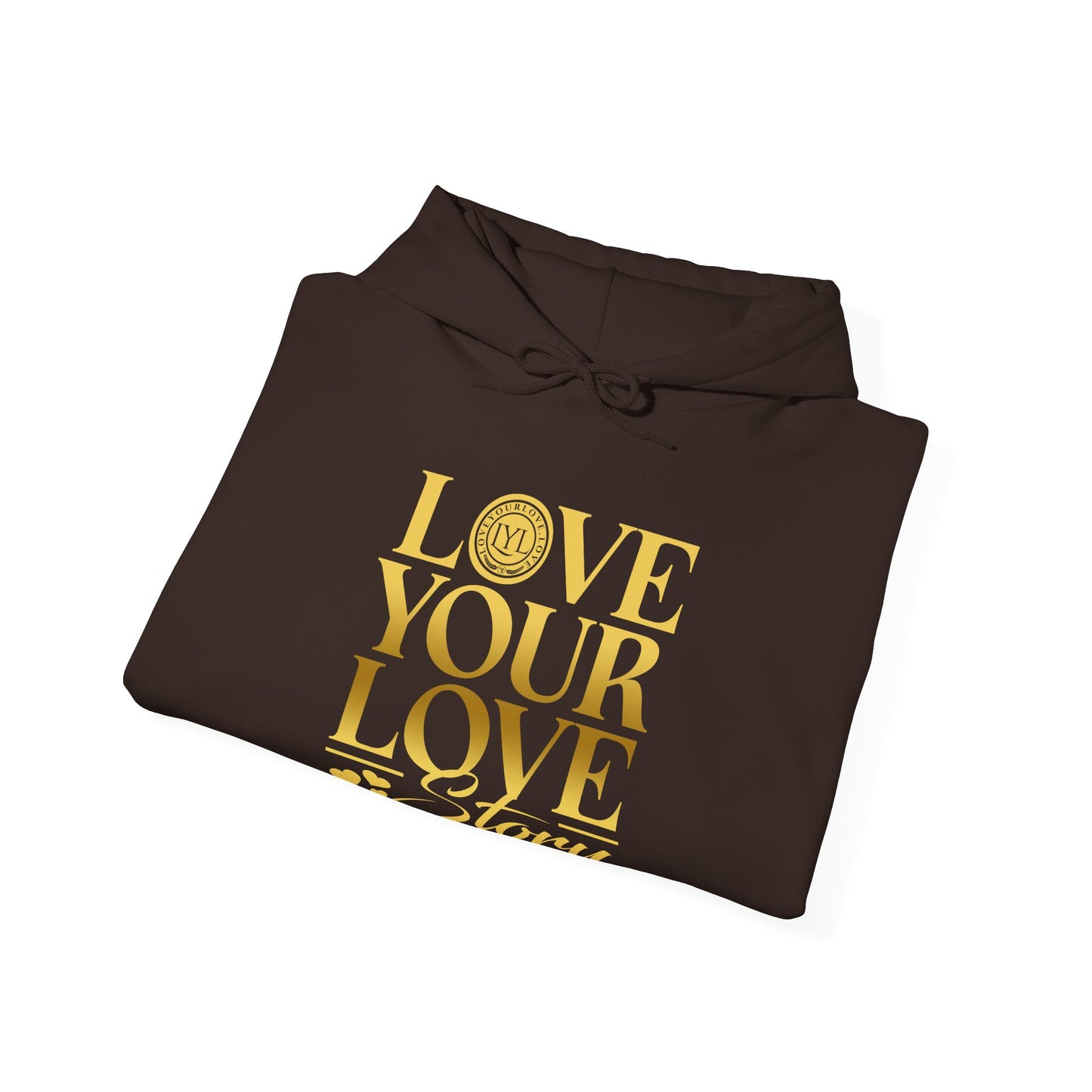 Love Your Love Story Hoodie