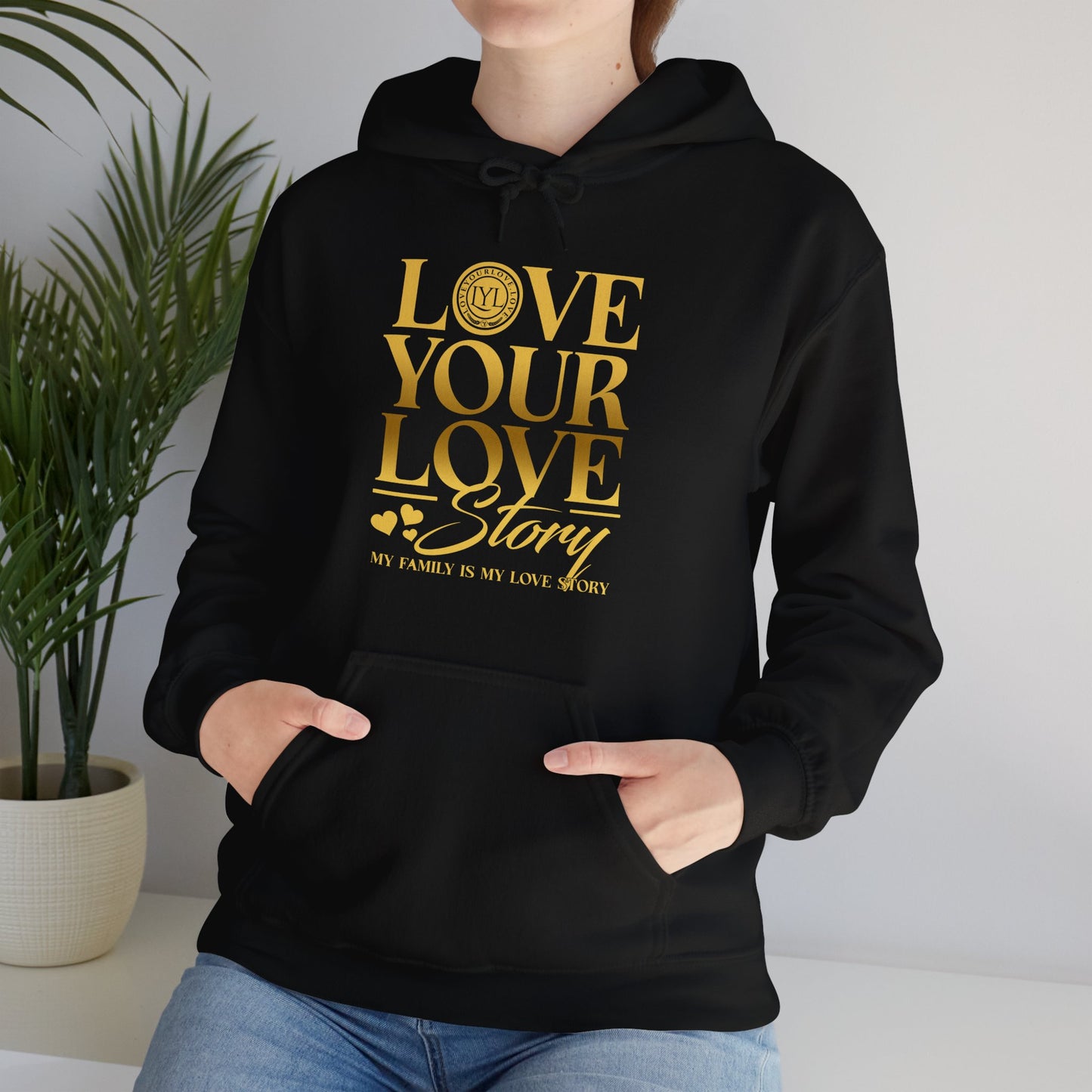 Love Your Love Story Hoodie