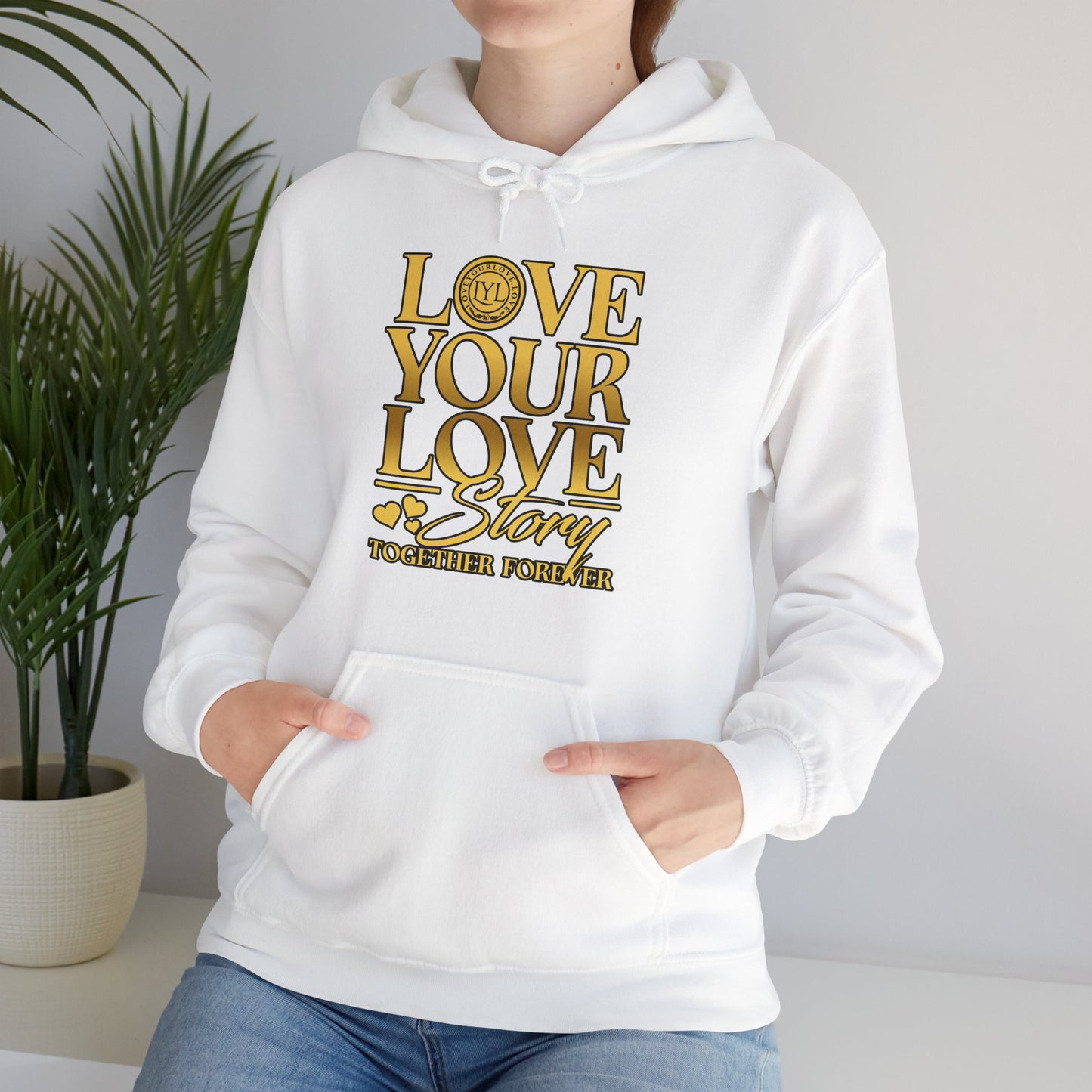 Love Your Love Story Hoodie
