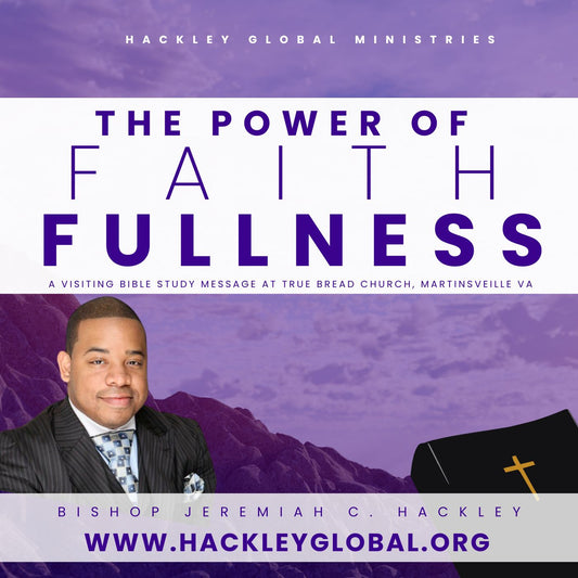 The Power of Focused Faith and Faithfulness (Audio)